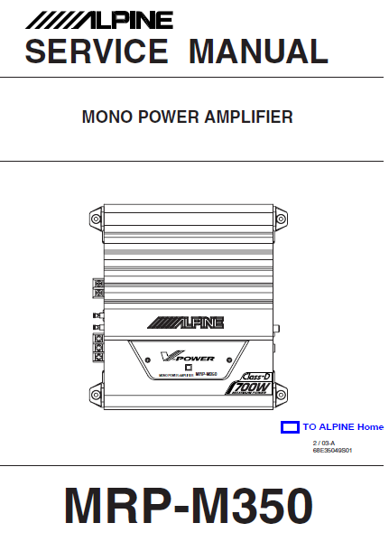 ALPINE MRP-M350 Mono Power Amplifier Service Manual