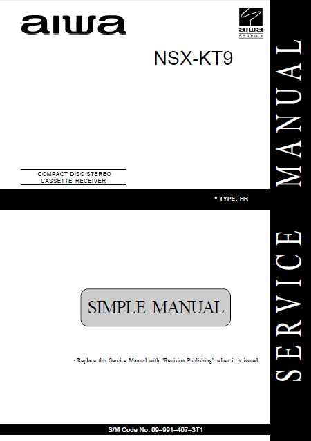AIWA NSX-KT9 Simple Compact Disc Cassette Receiver Service Manual