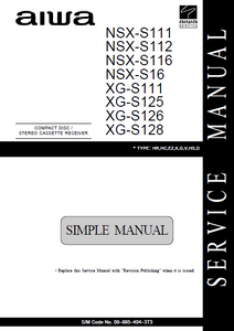 AIWA NSX-S111 S112 S116 S 16 XG-S 111 -S 125 -S 126 -S 128 Service Manual