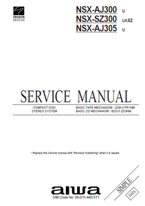 AIWA NSX-SZ300 AJ300 AJ305 Service Manual