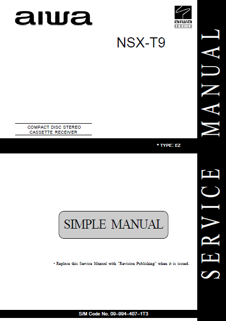 AIWA NSX-T9 EZ Simple CD Stereo Cassette Receiver Service Manual