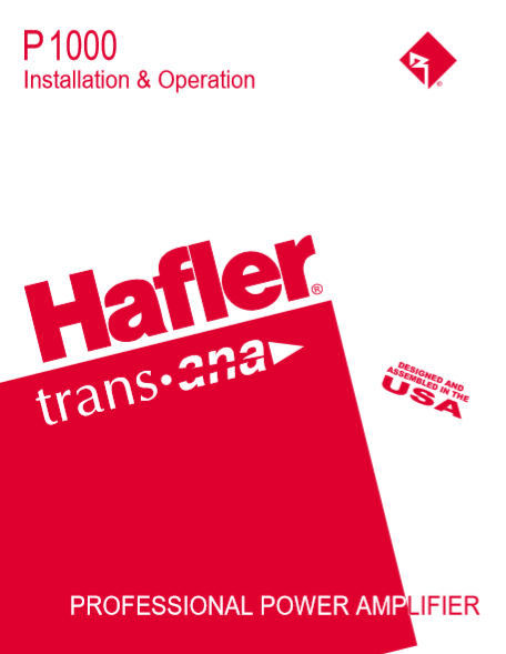 HAFLER P 1000 Professional Power Amplifier Operation Manual
