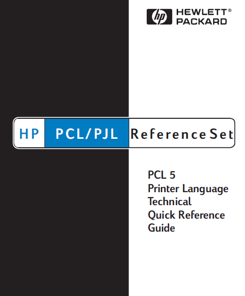 Hewlett Packard PCL 5 Printer Language Technical Quick Reference Service Manual