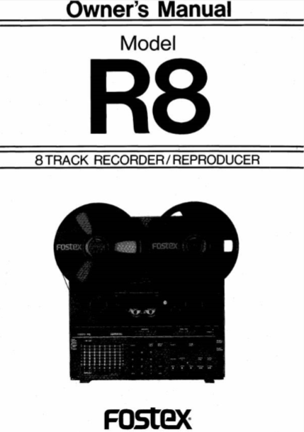 FOSTEX Model R8 8Track Recorder Reproducer Owner's Manual