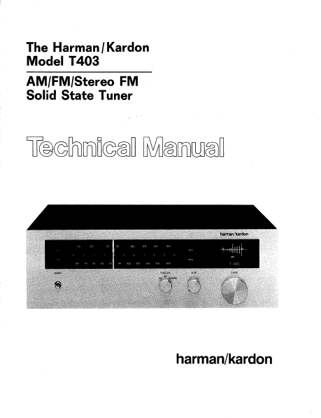 Harman Kardon Model T403 Stereo FM Solid State Tuner Technical Service Manual