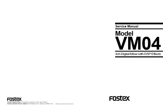 FOSTER Model VM04 Digital Mixer with DSP Effects Service Manual