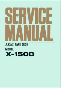 AKAI X-150D Tape Deck Service Manual