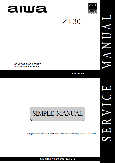 AIWA Z-L30 LH Simple CD Stereo Cassette Receiver Service Manual