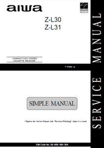 AIWA Z L30-L31 U Simple CD Stereo Cassette Receiver Service Manual