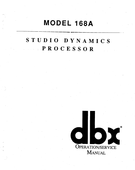 DBX 168A Studio Dynamics Processor Operation Manual