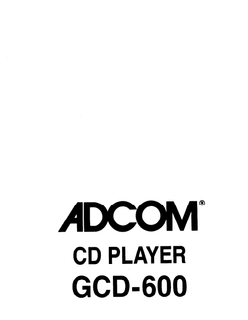 ADCOM GCD-600 Owner's Manual