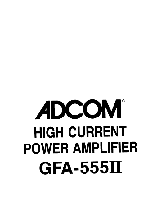 ADCOM GFA-555II Power Amplifier Owner's Manual