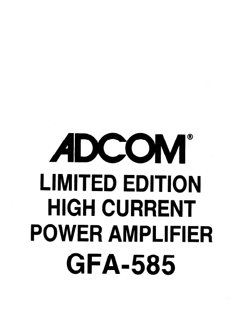 ADCOM GFA-585 Limt'd Edition Power Amp Owner's Manual