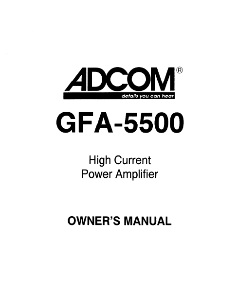 ADCOM GFA-5500 Power Amp Owner's Manual