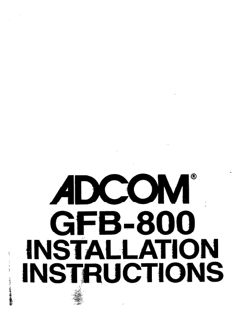 ADCOM GFB-800 Installation Instruction Manual