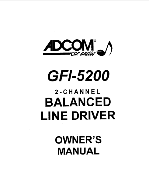 ADCOM Car Audio GFI-5200 Balanced Line Driver Owner's Manual