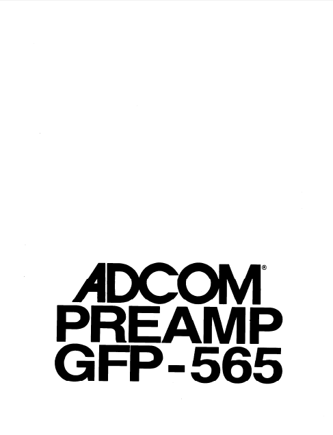 ADCOM GFP-565 PREAMP Owner's Manual