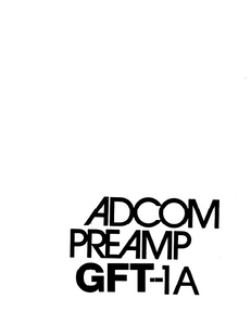 ADCOM GFT-1A Pre Amp Owner's Manual
