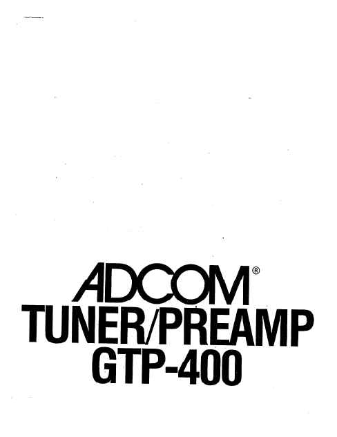 ADCOM GTP-400 Tuner PreAmp Owner's Manual