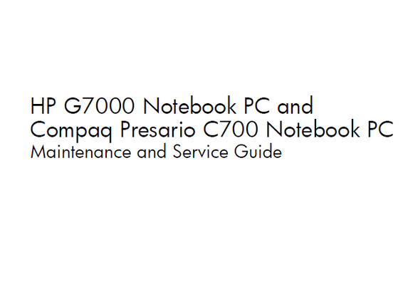 Hewlett Packard HP G7000 Notebook PC and Compaq Presario C700 Notebook PC Service Manual